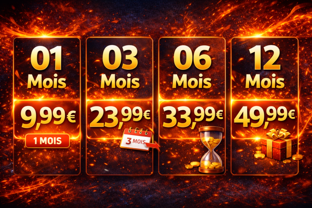 iptv avis – offres IPTV 01 mois 9,99€, 03 mois 23,99€, 06 mois 33,99€, 12 mois 49,99€
